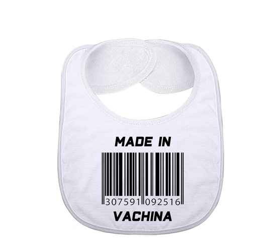 "MADE IN VACHINA" Baby Bib