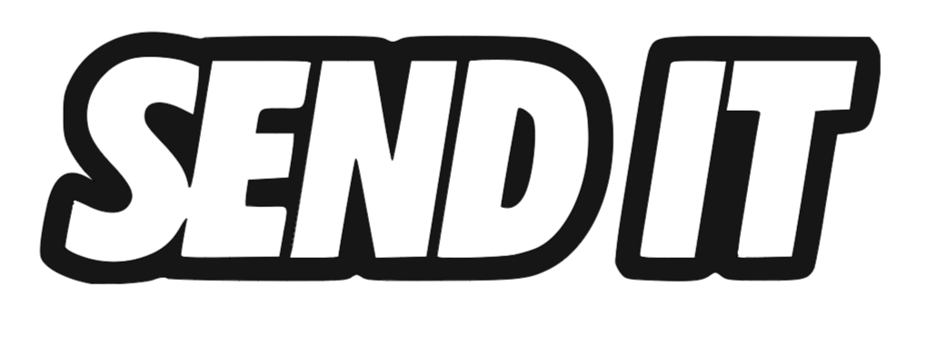 SEND IT