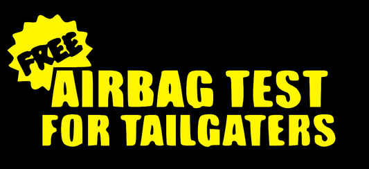 Free Airbag Test For Tailgaters