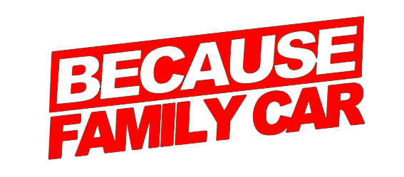 Because Family Car