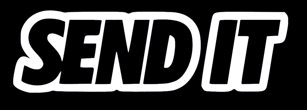 SEND IT