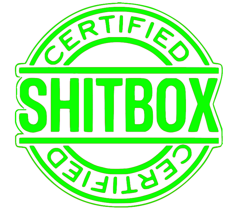 SHITBOX CERTIFIED